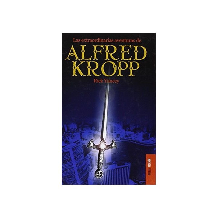 Las extraordinarias aventuras de Alfred Kropp